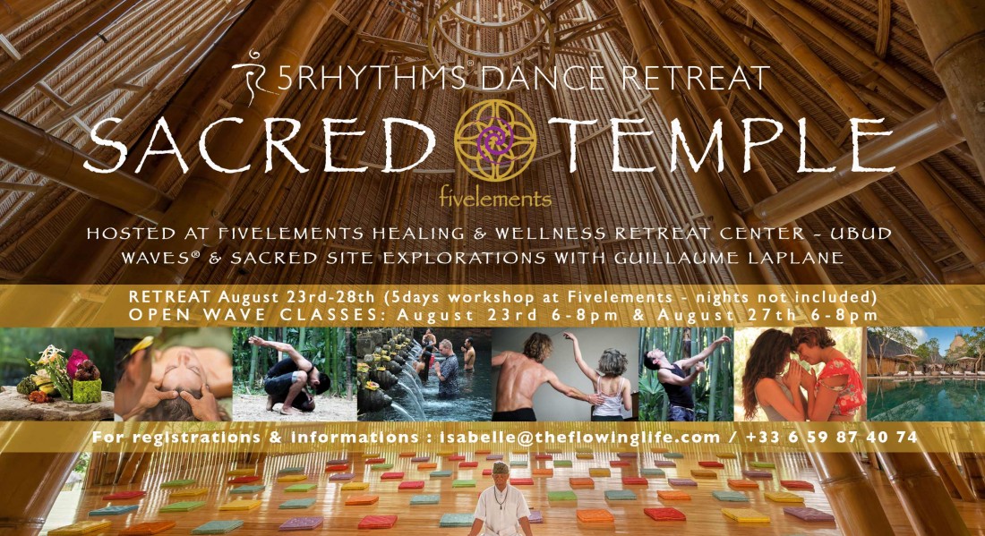 BALI | SACRED TEMPLE | 5RHYTHMS & SACRED SITE EXPLORATIONS – August 23rd-28th 2015